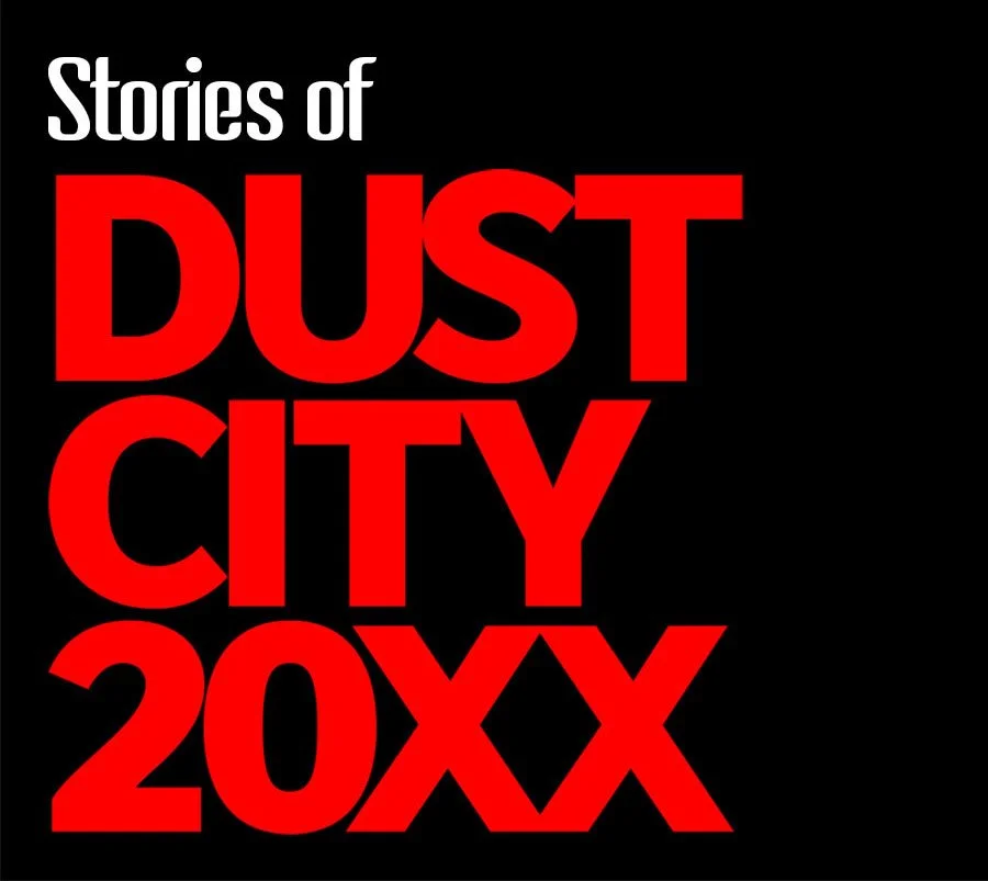 Dust City 20XX - An Intro