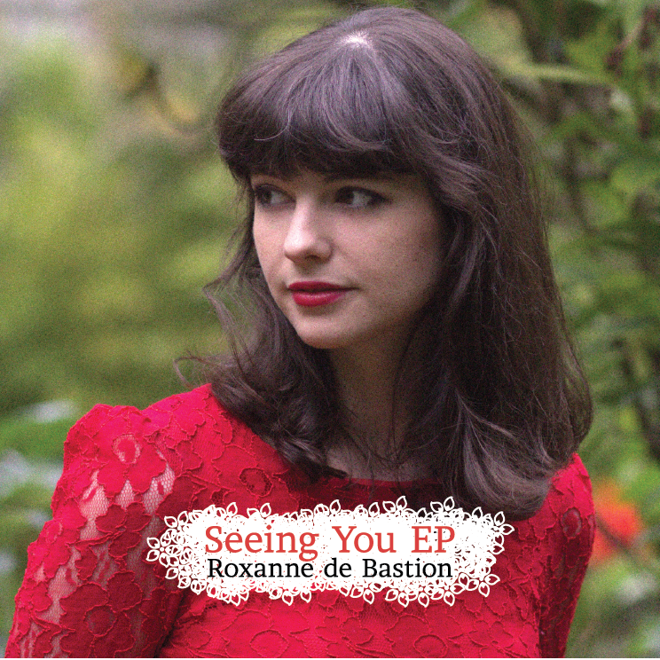 Roxanne de Bastion - Seeing You EP