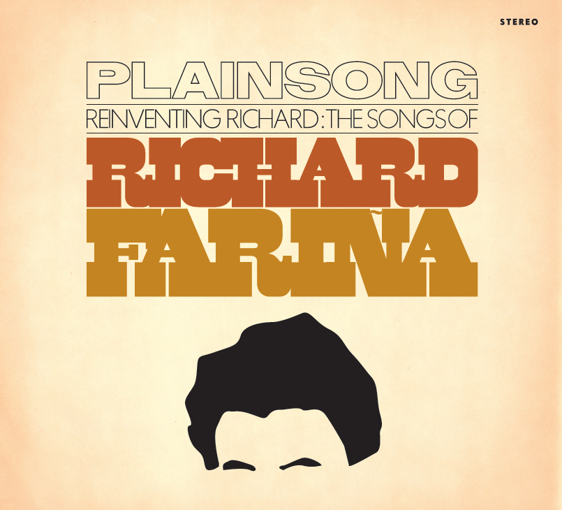 Plainsong - Re-inventing Richard Farina