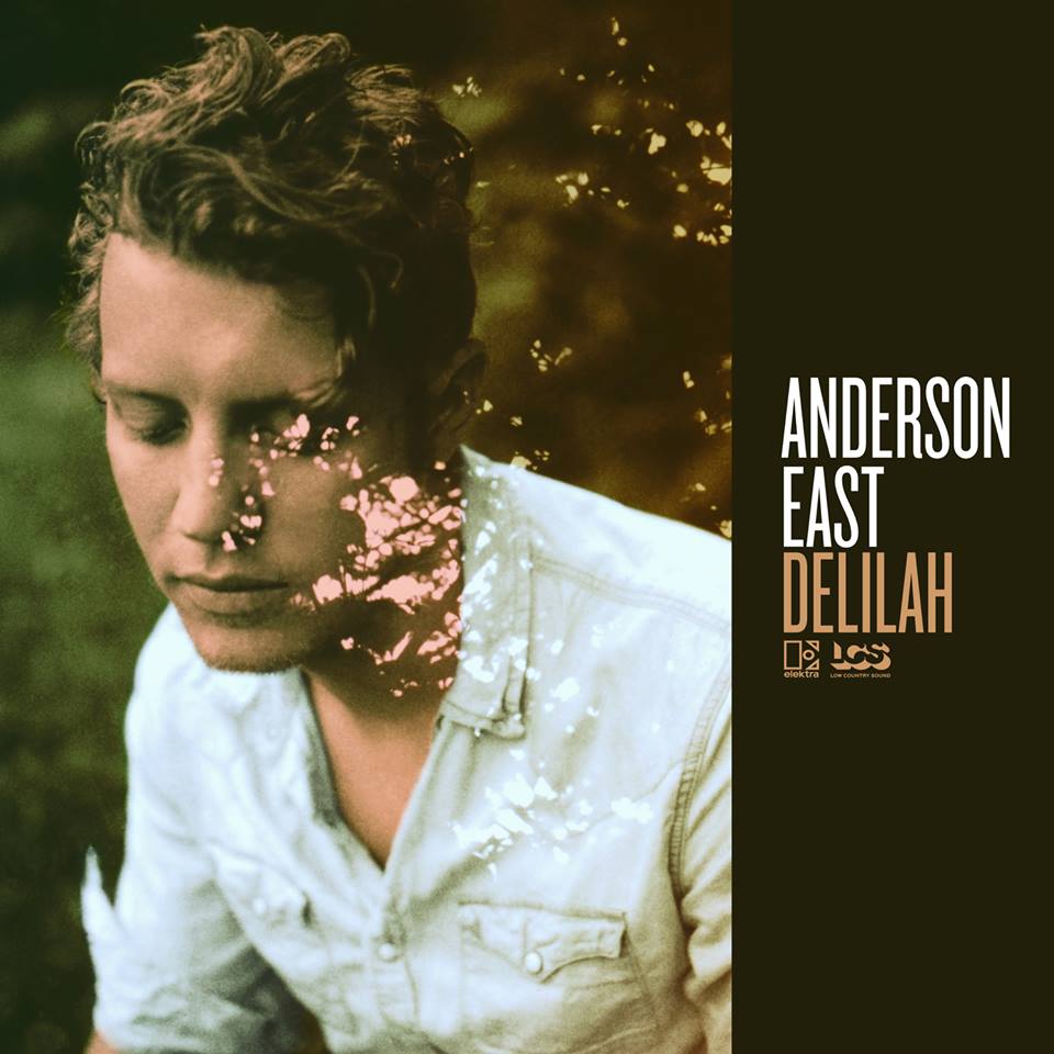 Delilah - Anderson East
