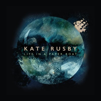 Life In A Paper Boat - Kate Rusby