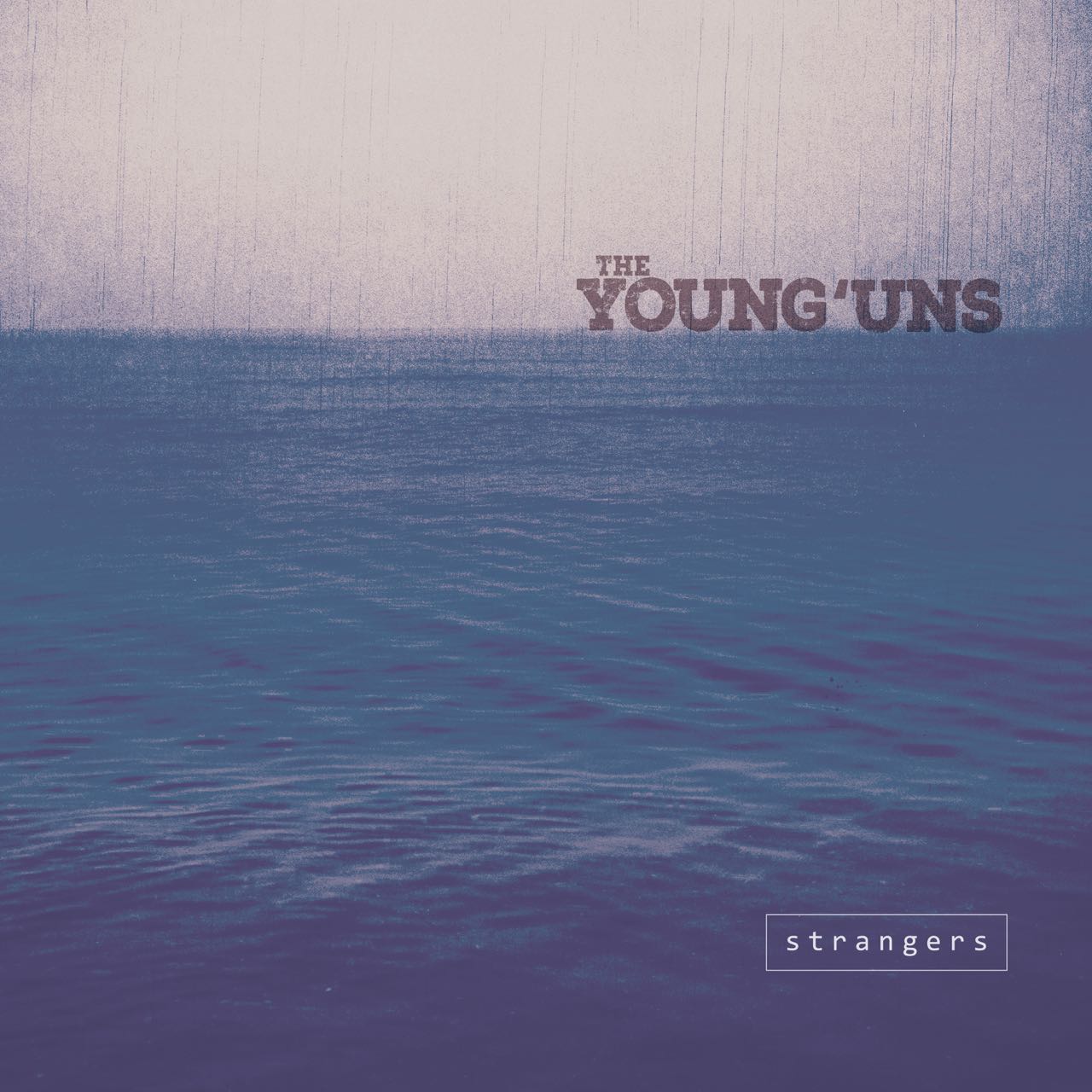 Strangers - The Young'Uns