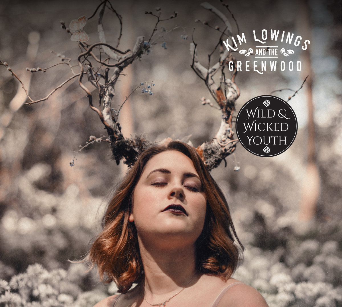 Kim Lowings & The Greenwood - Wild & Wicked Youth