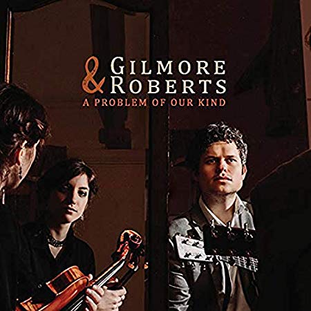 Gilmore and Roberts - A Problem Of Our Kind.jpg
