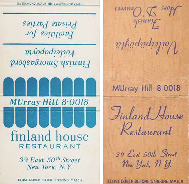 Matchboxes from the Finland House Restaurant, early 1950s.The other box background with wood imitation, referring to restaurant´s wood panel interior. Private collection.