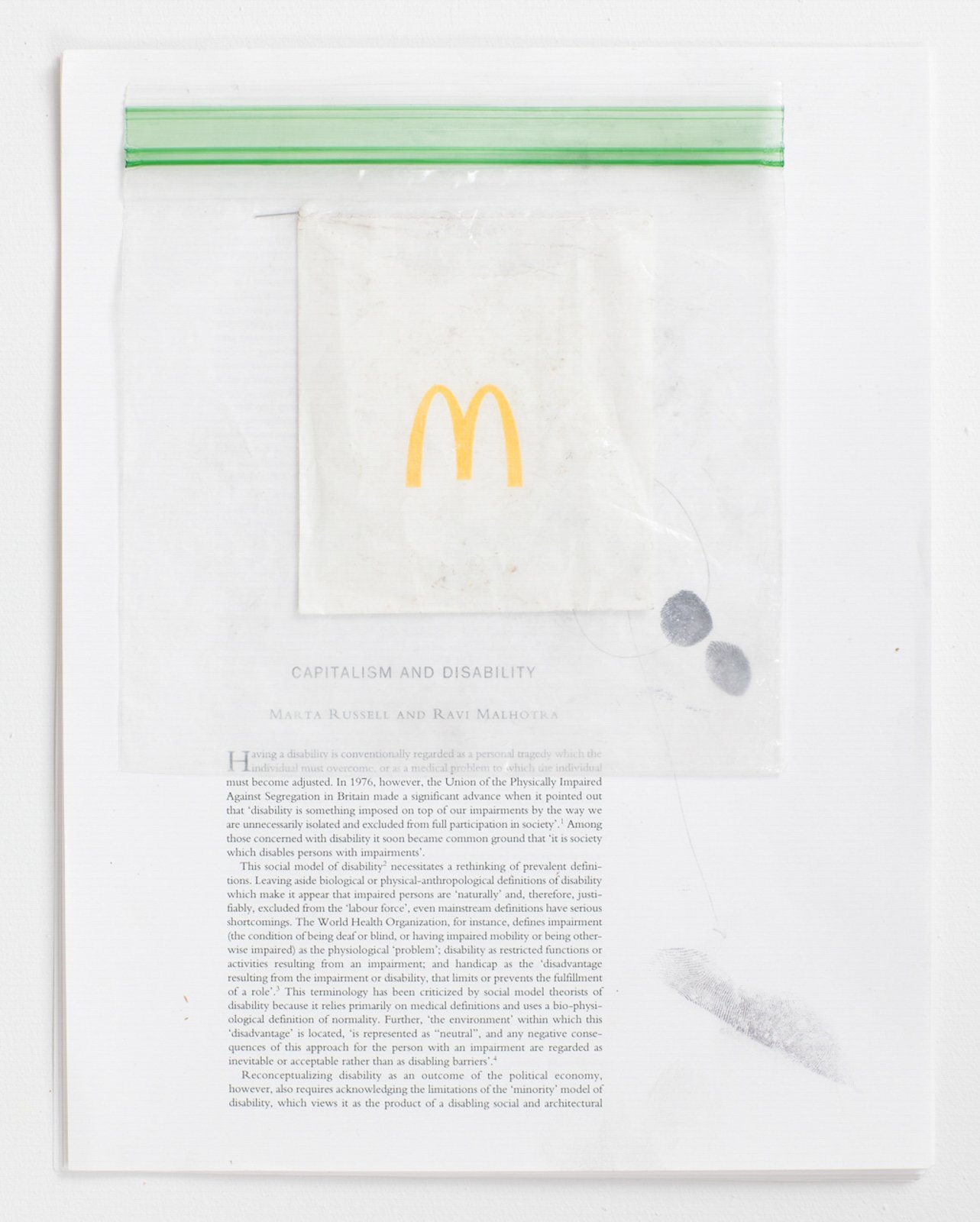   Untitled (Capitalism and Disability),  2017 Text (Capitalism and Disability from the Selected Writings of Marta Russell), Plastic Bag, Found Object, Graphite, Ink, Staple   