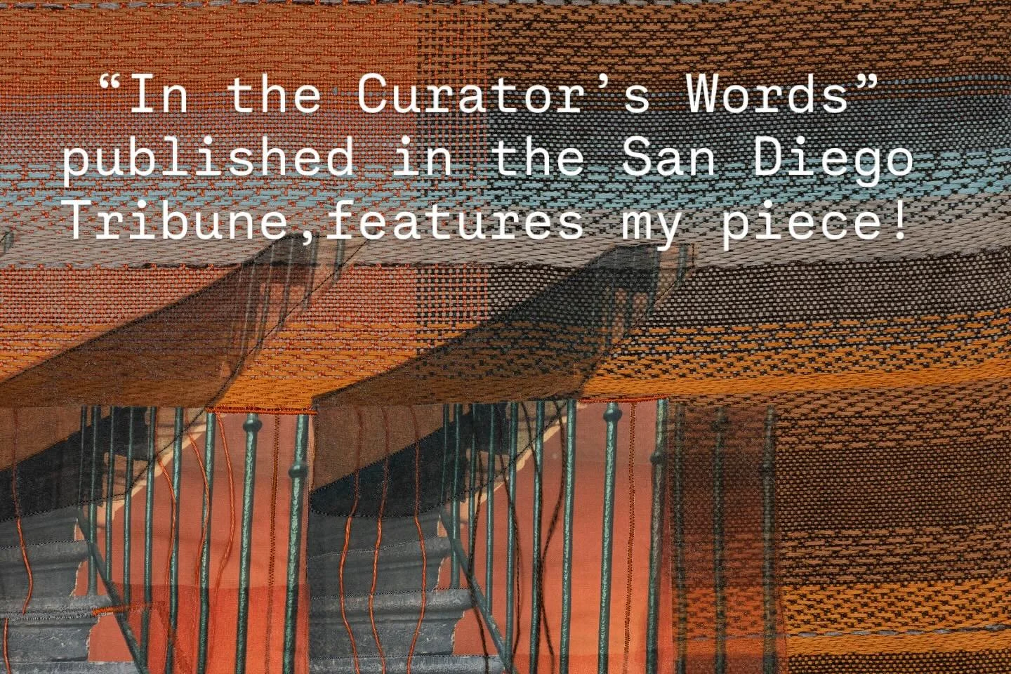 @sandiegouniontribune wrote a recent article about Interpretations 2025 @visionsmuseum and my prize winning &ldquo;Lyon Weavers Staircase #1&rdquo; was highlighted by curator Armando Garcia-Orso. Interpretations runs through January 31. The entire Ly