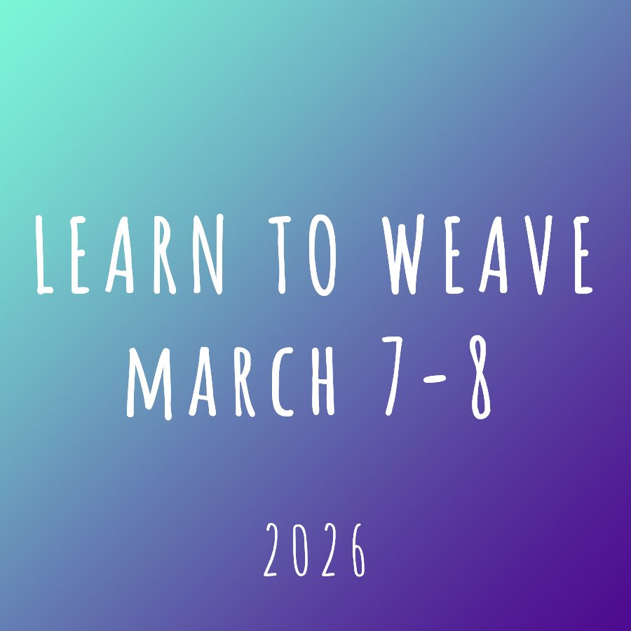 Learn to Weave_March.jpg