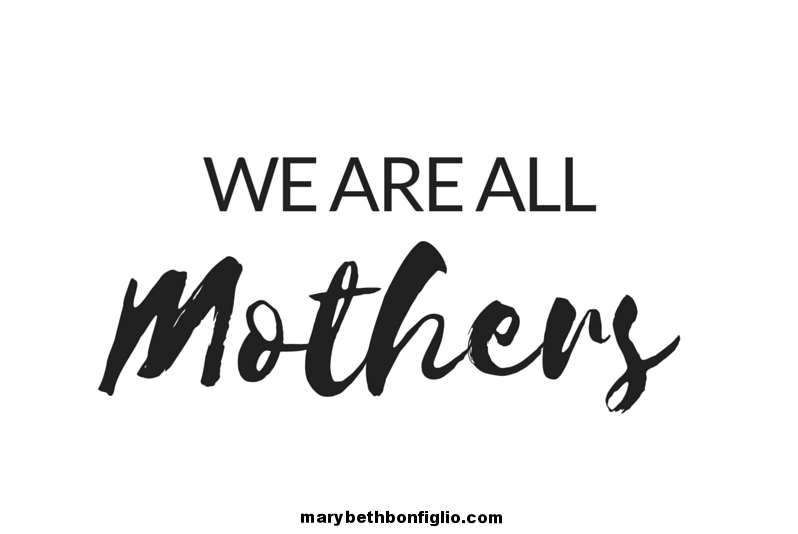 WE AREALLMOTHERS.png