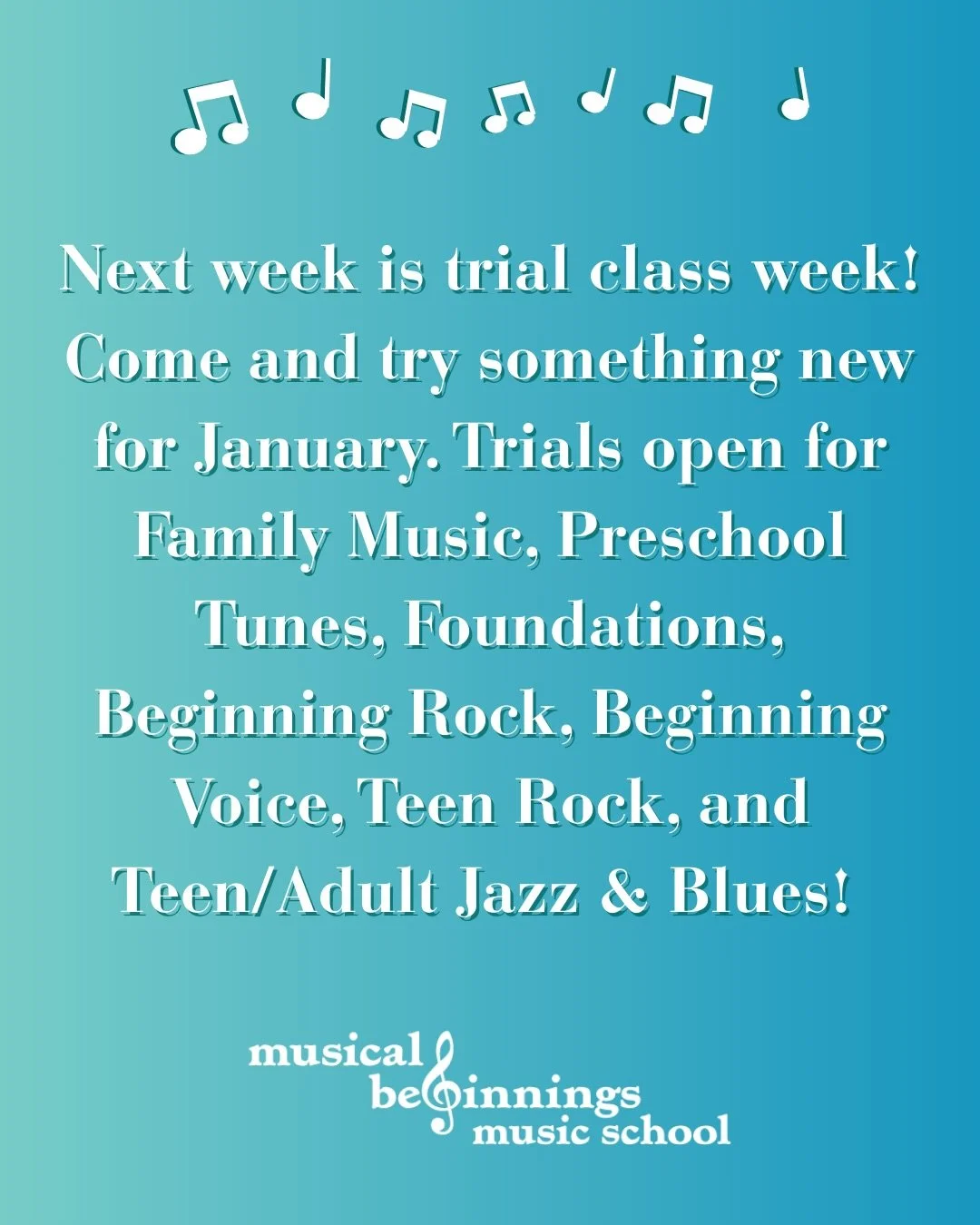 🎉 Next week = TRIAL CLASS WEEK! 🎉

Kick off January by exploring a new class or discovering a new passion.&nbsp;Try out Family Music, Beginning Voice, Preschool Tunes, Foundations, Beginning Rock, Teen Rock, or Teen/Adult Jazz &amp; Blues! 

📆 12/