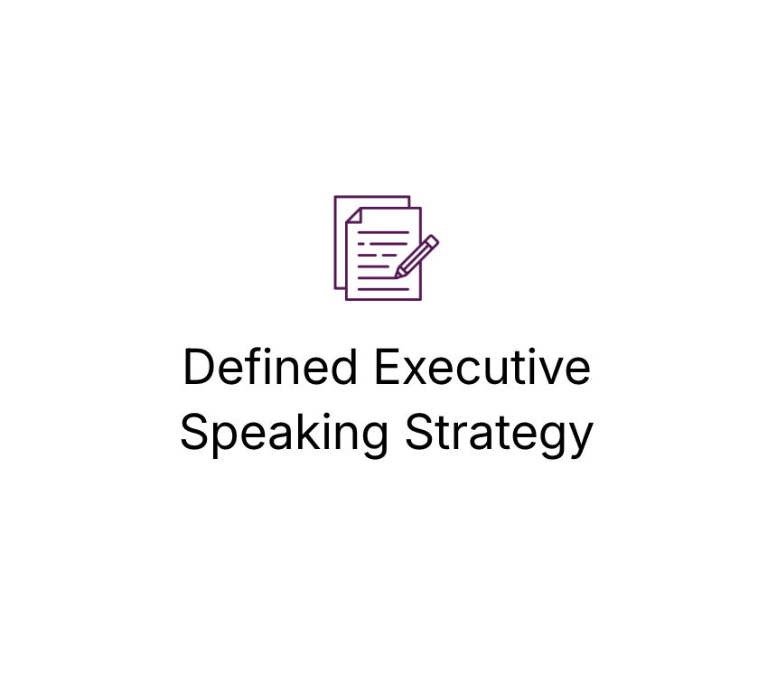 Icon of documents with a pen above the text "Defined Executive Speaking Strategy"