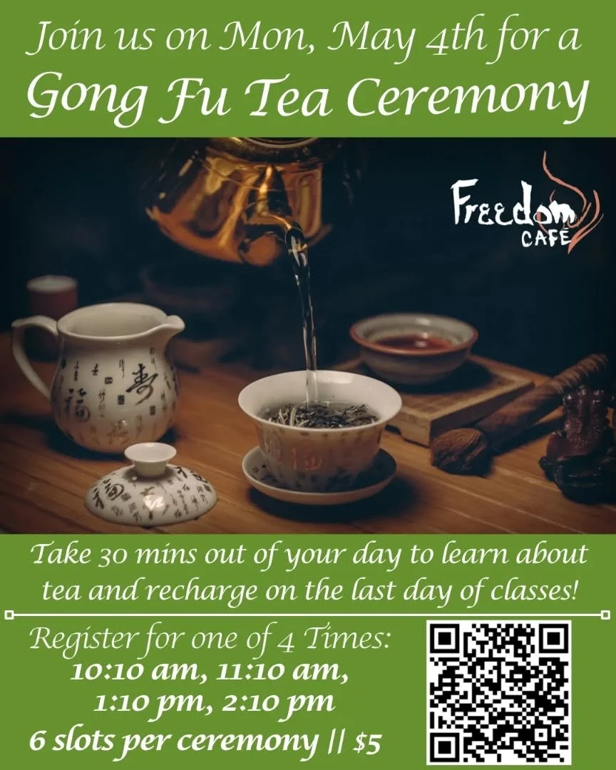 Sign up for one of 4 tea ceremonies at the caf&eacute; on Monday, May 4th! 6 slots per ceremony, $5, open to all!