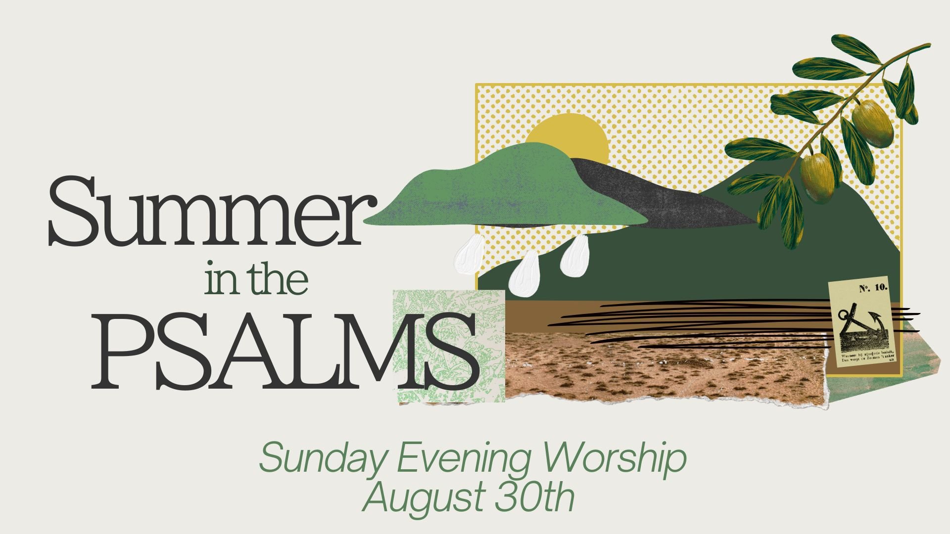 Sunday Evening Worship - Summer in the Psalms.jpg