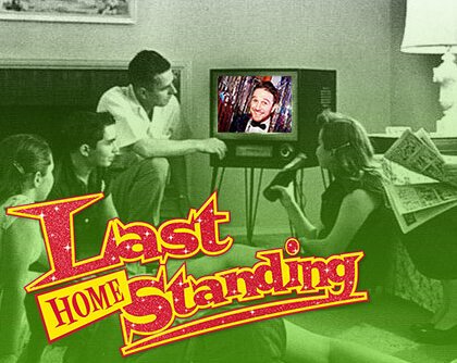 Last Home Standing (Copy)