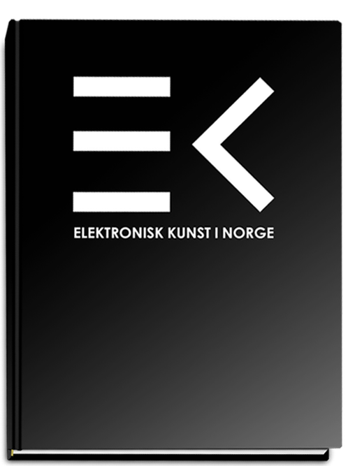 Elektronisk Kunst i Norge (upcoming) Jøran Rudi, Stahl Stenslie (eds.). elektroniskkunst.wordpress.com