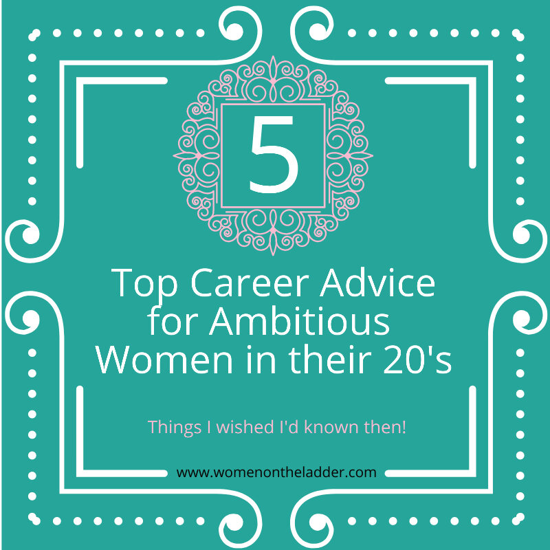 5 Best Career Advice for Women in their 20's