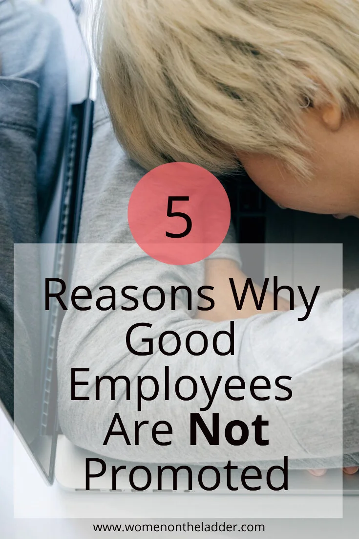5 Sad Reasons Why Good Employees are Not Promoted