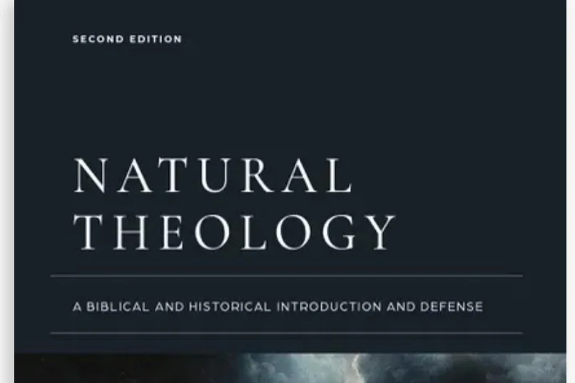 David Haines' Natural Theology, 2nd Edition: A Review by John Sweat Jr.