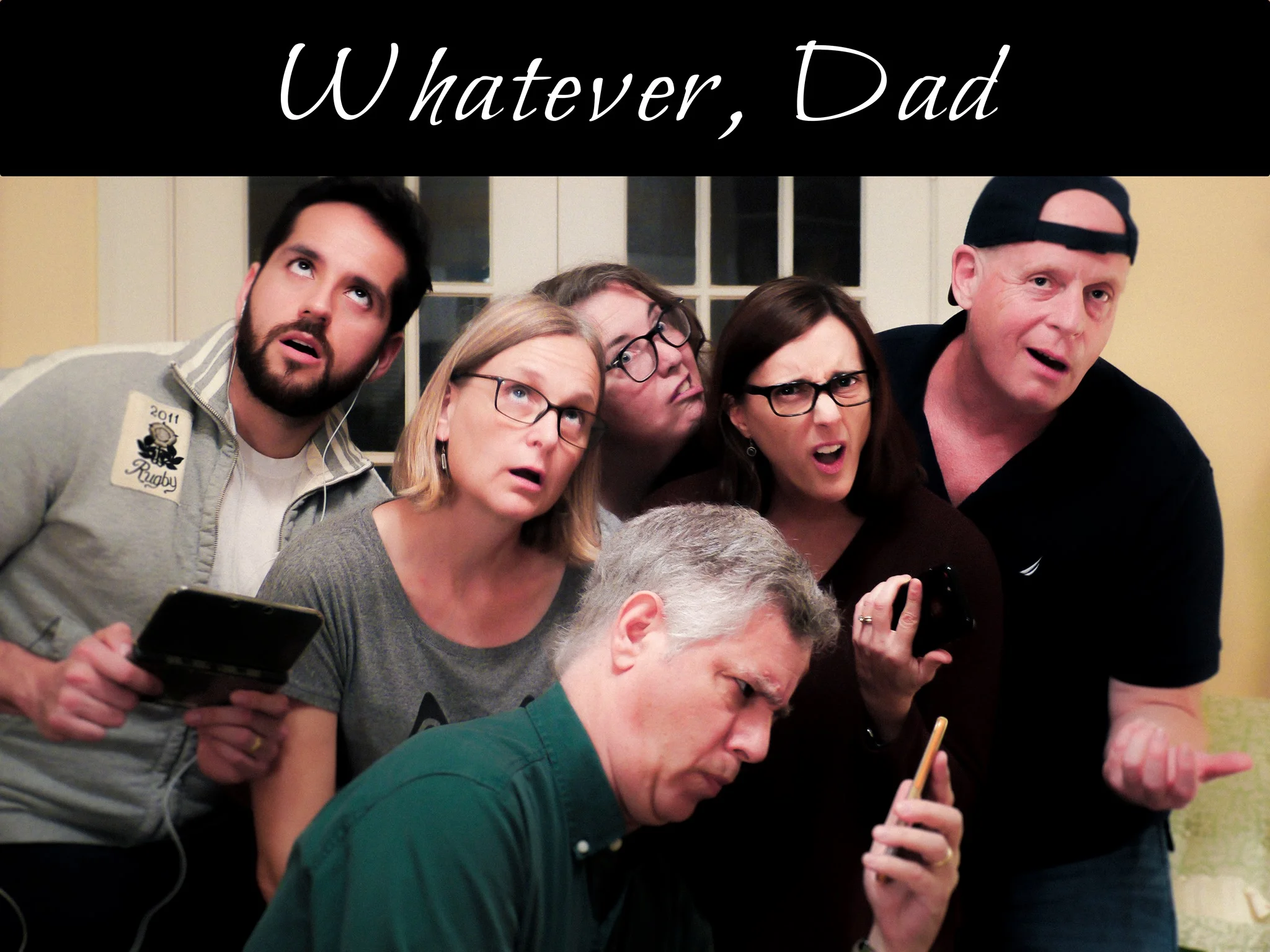 Whatever, Dad Improv.jpg