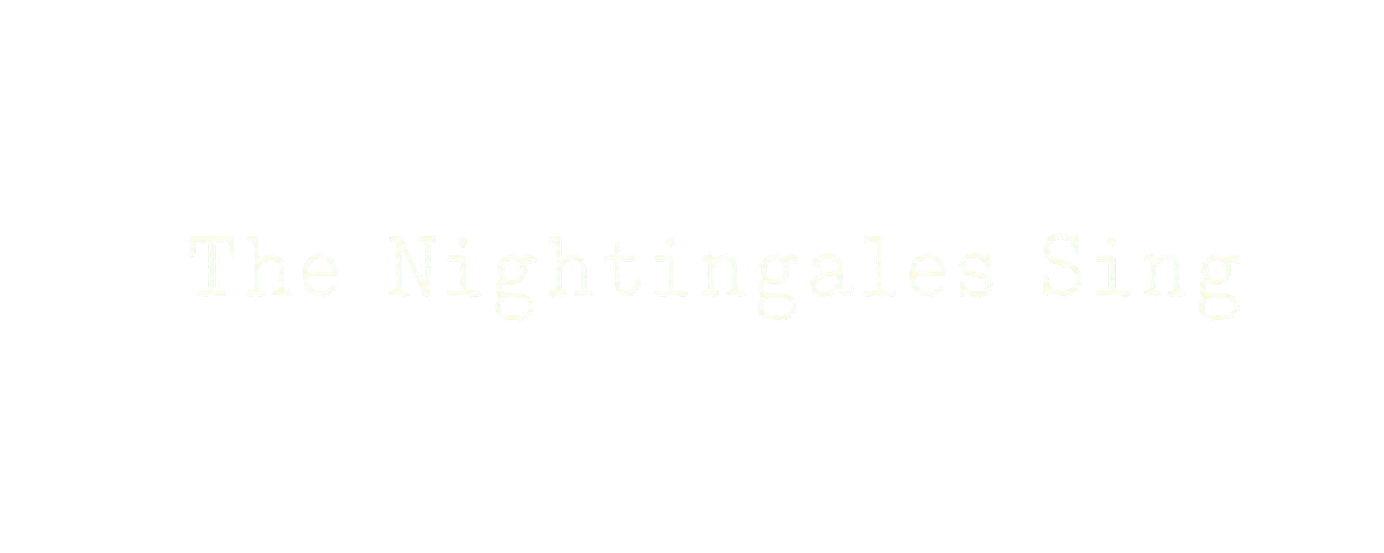 The Nightingales Sing