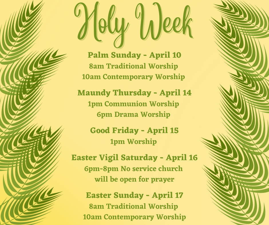 The Holy Week Script Holy Week Worship Schedule