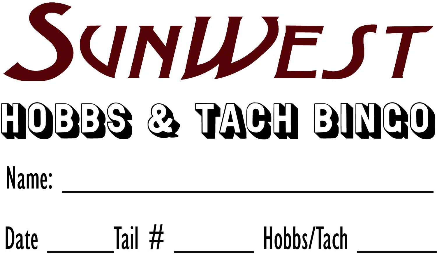 BINGO! — SunWest Aviation Inc.