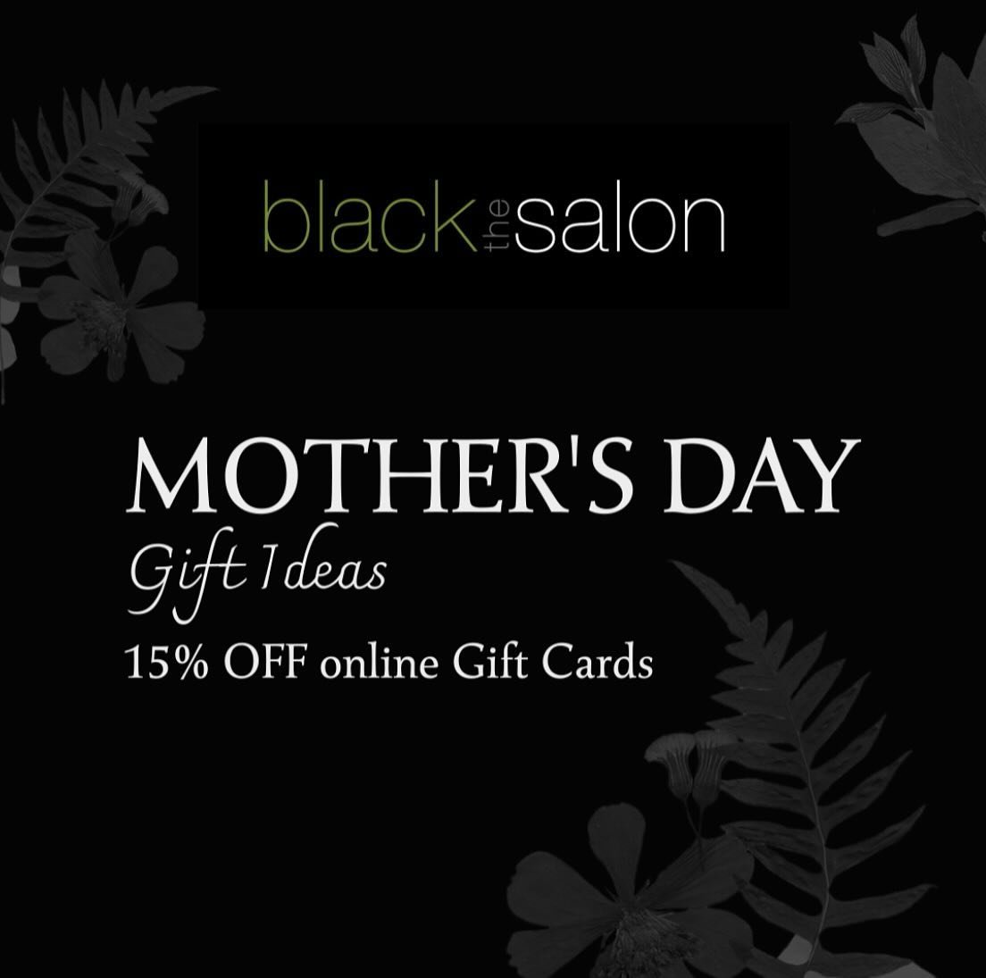 Give mom the gift to Beauty purchase online gift cards now through Mother&rsquo;s Day for 15% off at www.blackthesalon.com #bestofdetroit