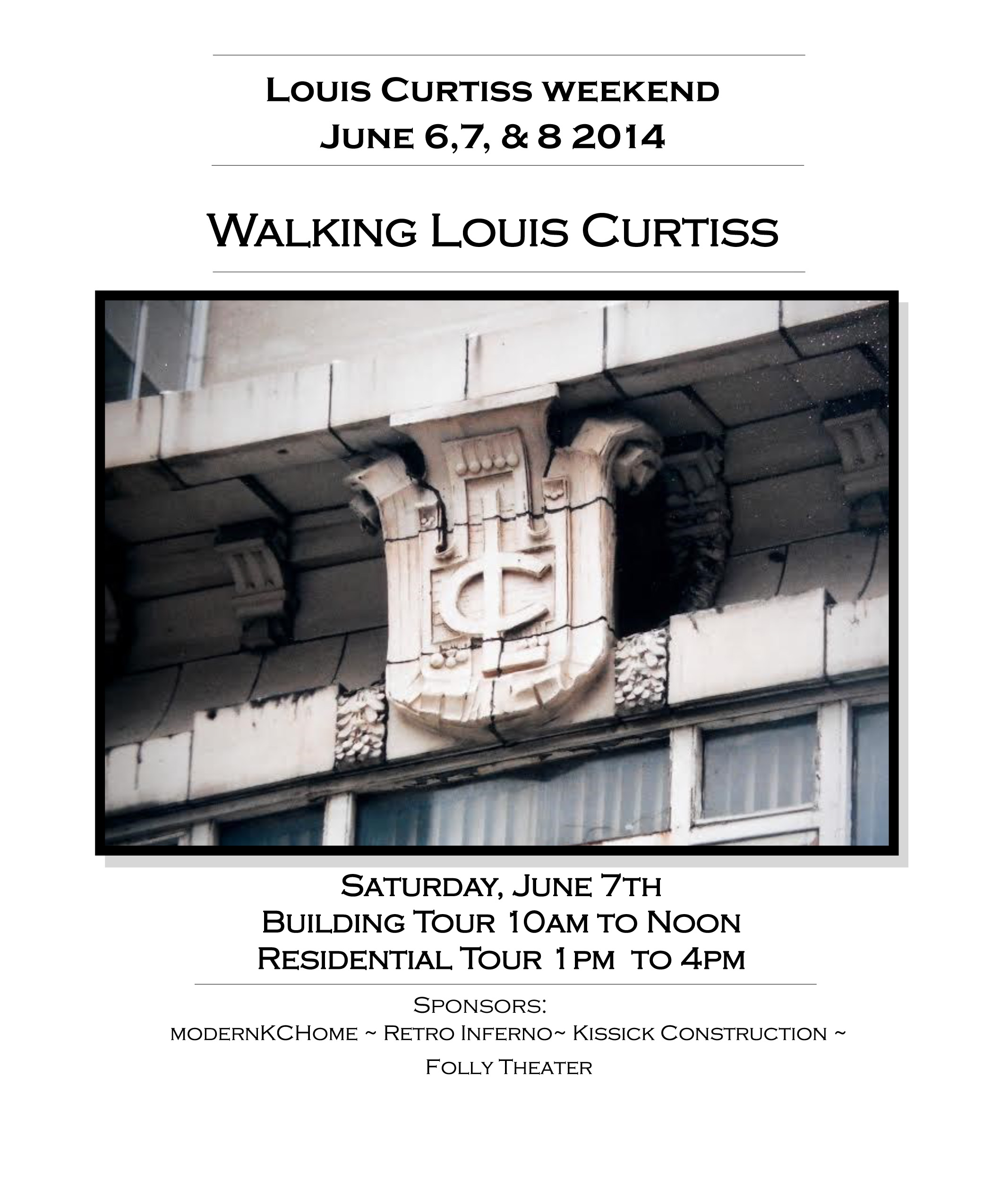 Louis Curtiss Weekend June 6,7 & 8, 2014