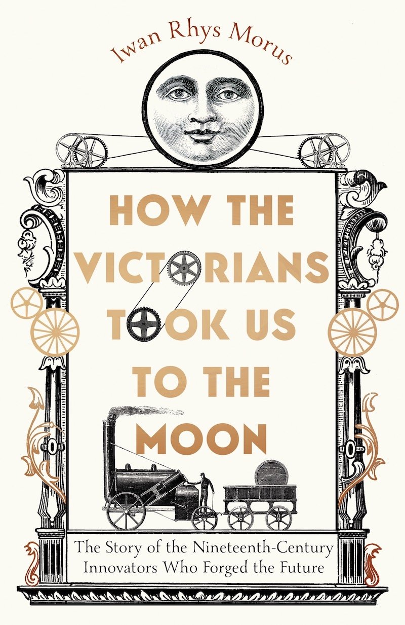 How the Victorians Took Us to the Moon.jpg