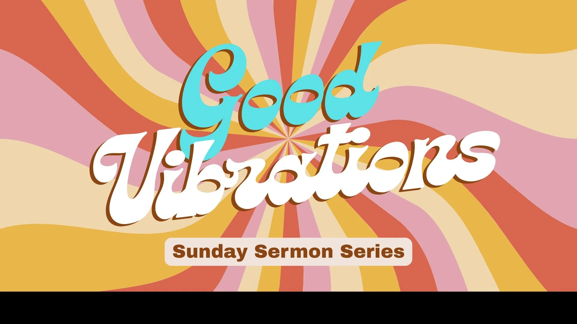 Good Vibrations Series Slide.jpg