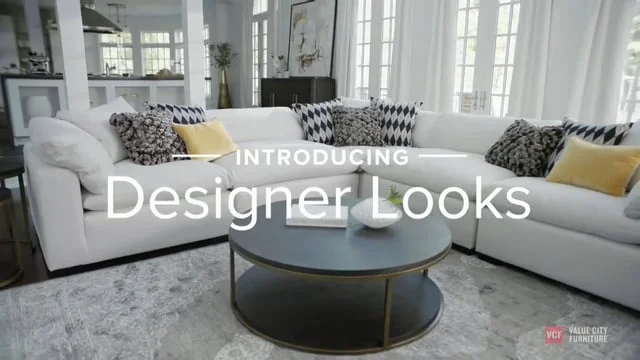 Value City Furniture -- Designer Looks, Low Prices