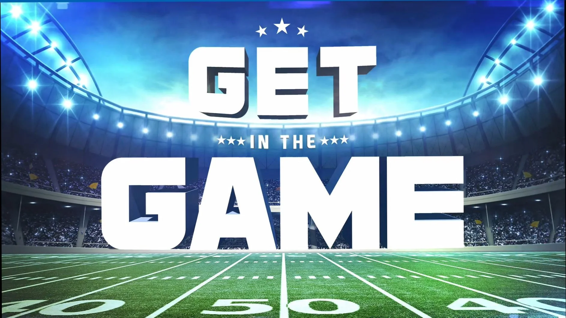 Get in the Game: Week 1