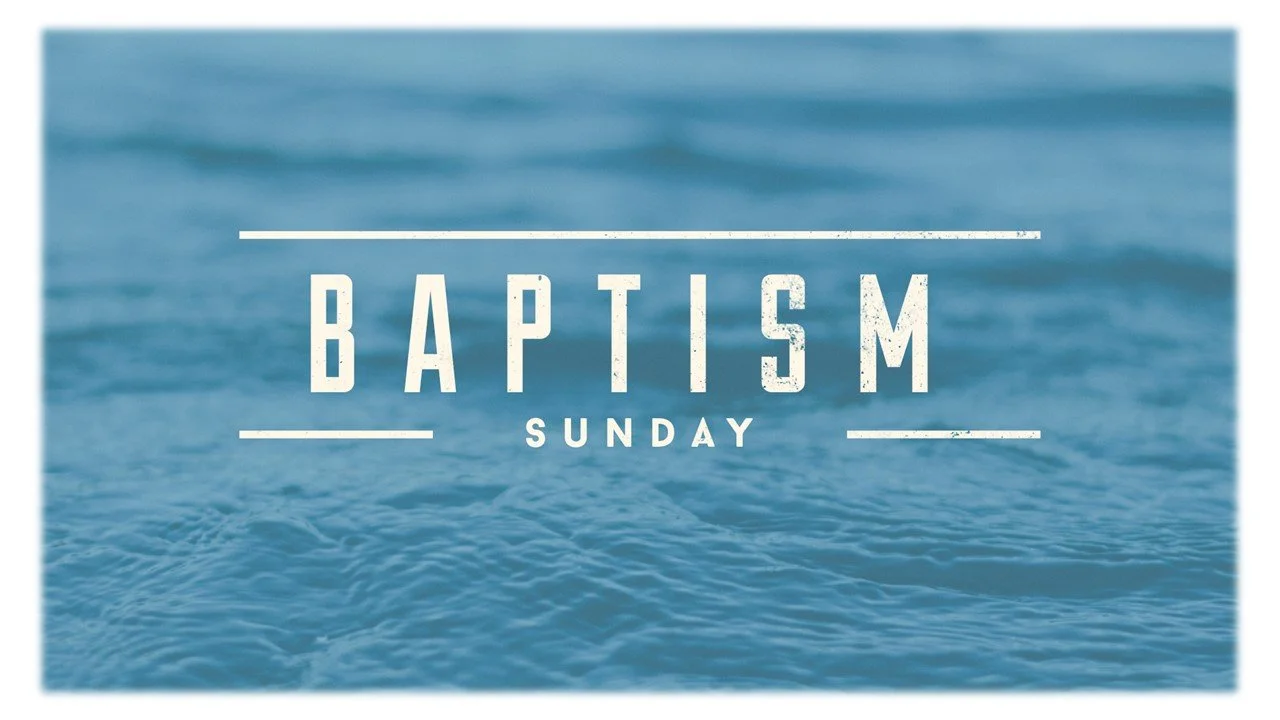 Baptism Sunday