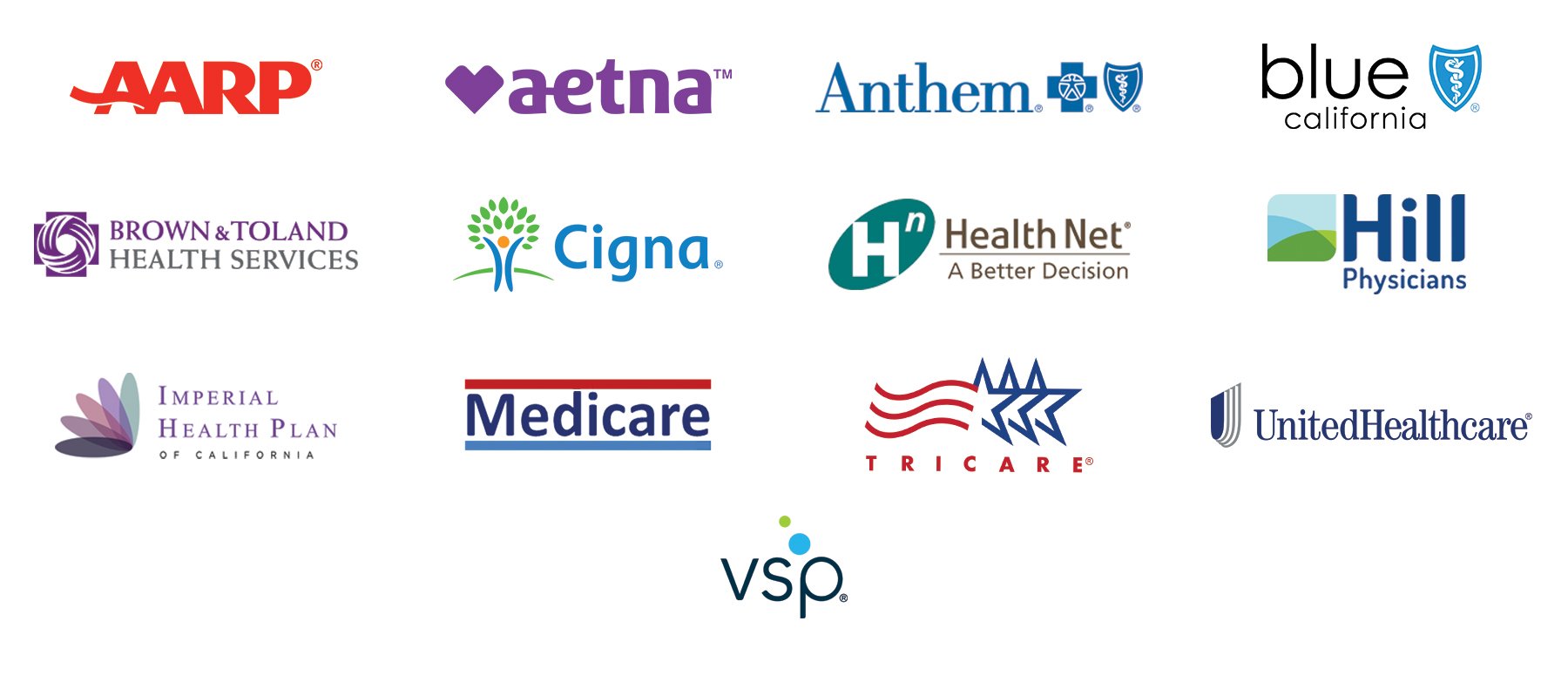 Insurance plans accepted: AARP, Aetna, Anthem, Blue Shield of California, Brown & Toland, Cigna, Health Net, Hill Physicians, Imperial Health Plan, Medicare, TRICARE, UnitedHealthcare and VSP