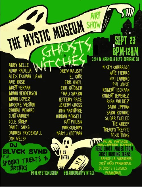 Tonight at the Mystic Museum in Burbank. Come join me, Jessica Louise and fellow artists at the Ghosts and Witches Group Art Show. Starts at 8pm