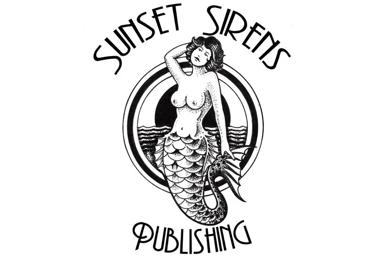 Sunset Sirens Publishing by Jeffery Page and Friends to publish independent books, zines and magazines of the avant garde provocateurs and Indie artist worldwide
