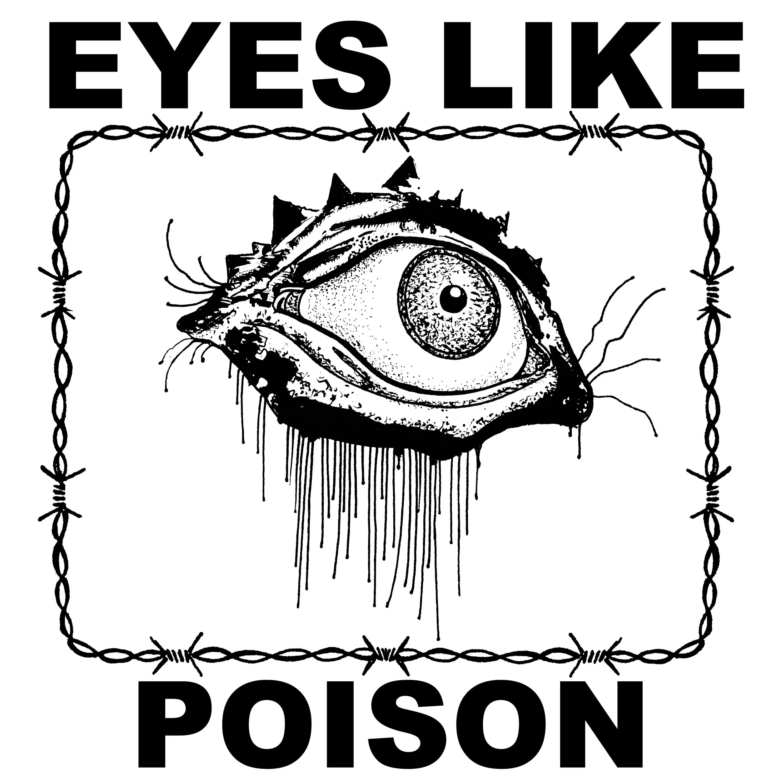 Eyes.Like.Poison.Jeffery.Page.Barbwire.Eye.jpg