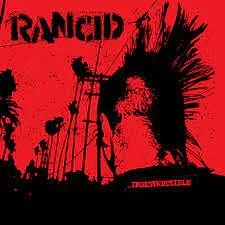 Rancid - Indestructible 