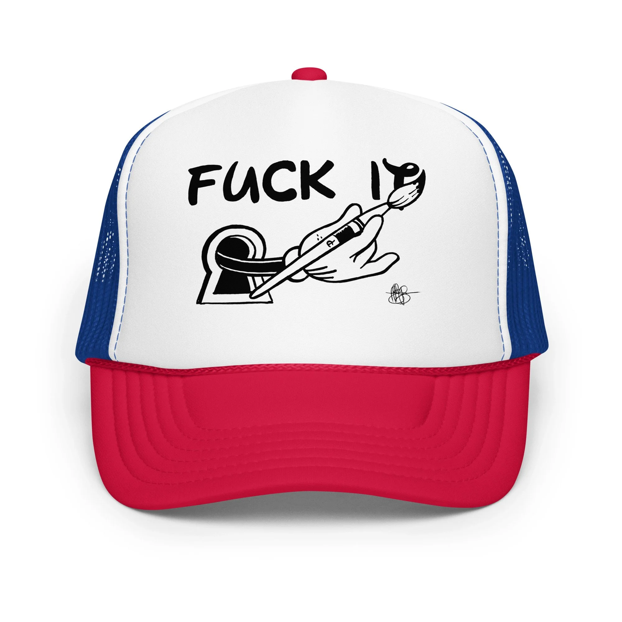 Fuck It! ©2026 Red White & Blue America Colors Trucker HAT by Jeffery Page and Friends for all Americans who are proud