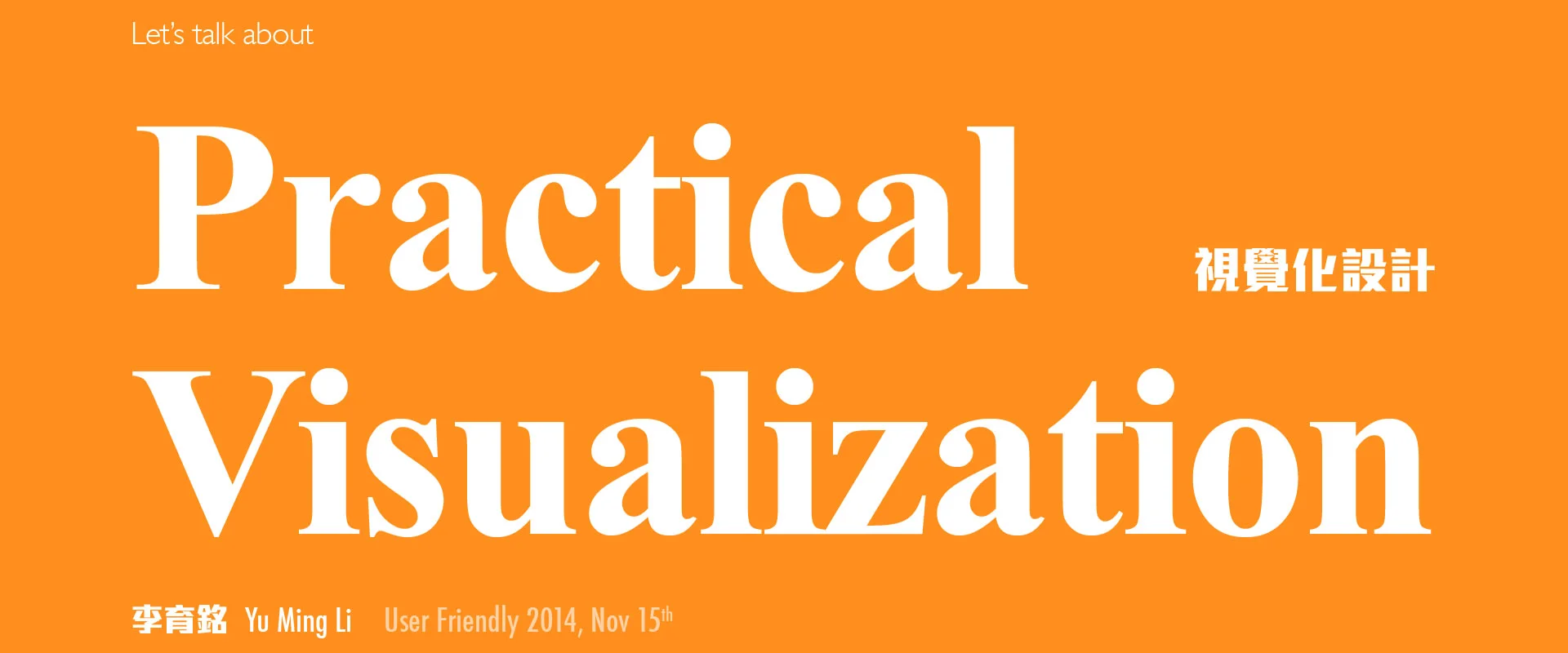 Practical Visualization, UX Australia 2014 Presentation