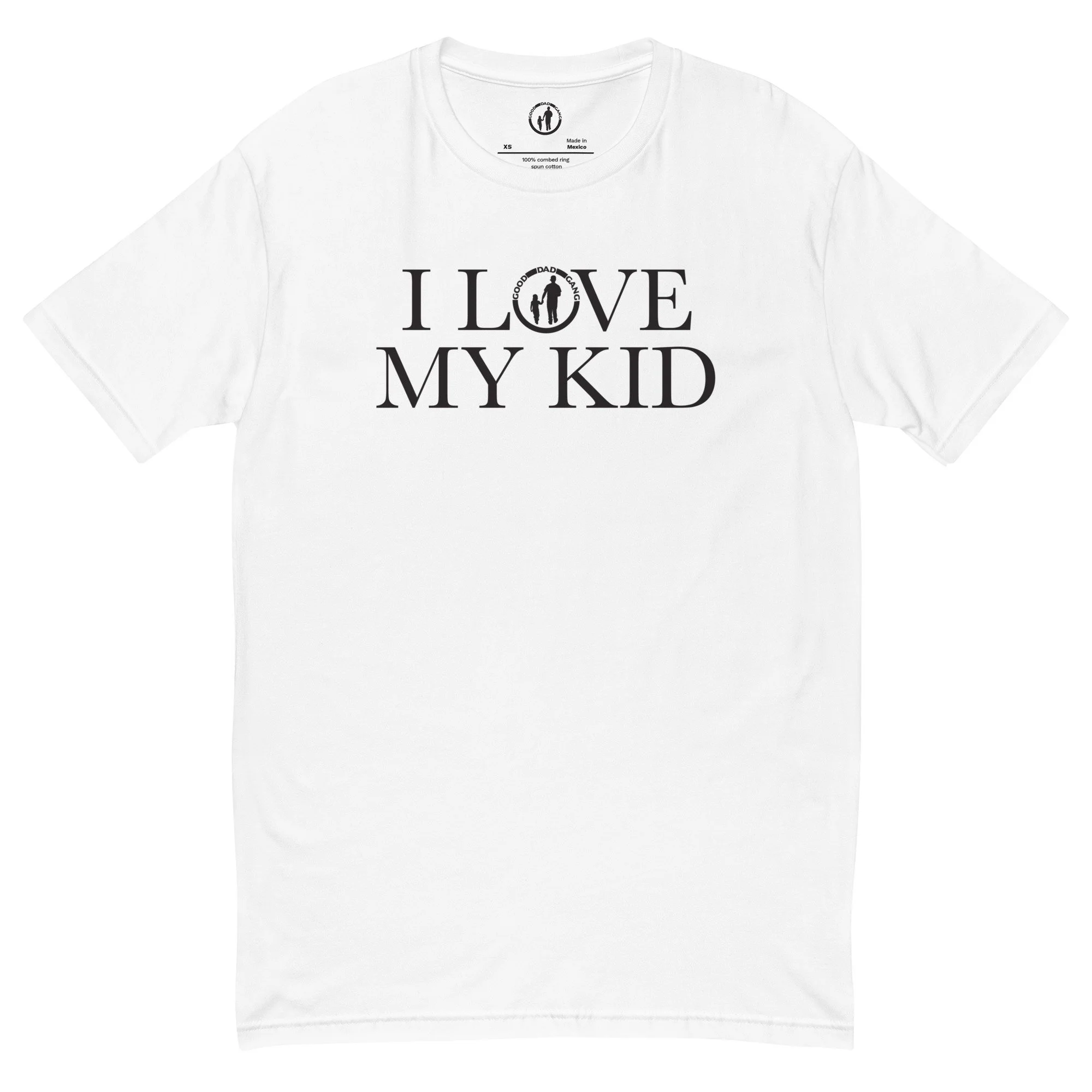I LOVE MY KID White Short Sleeve Tee
