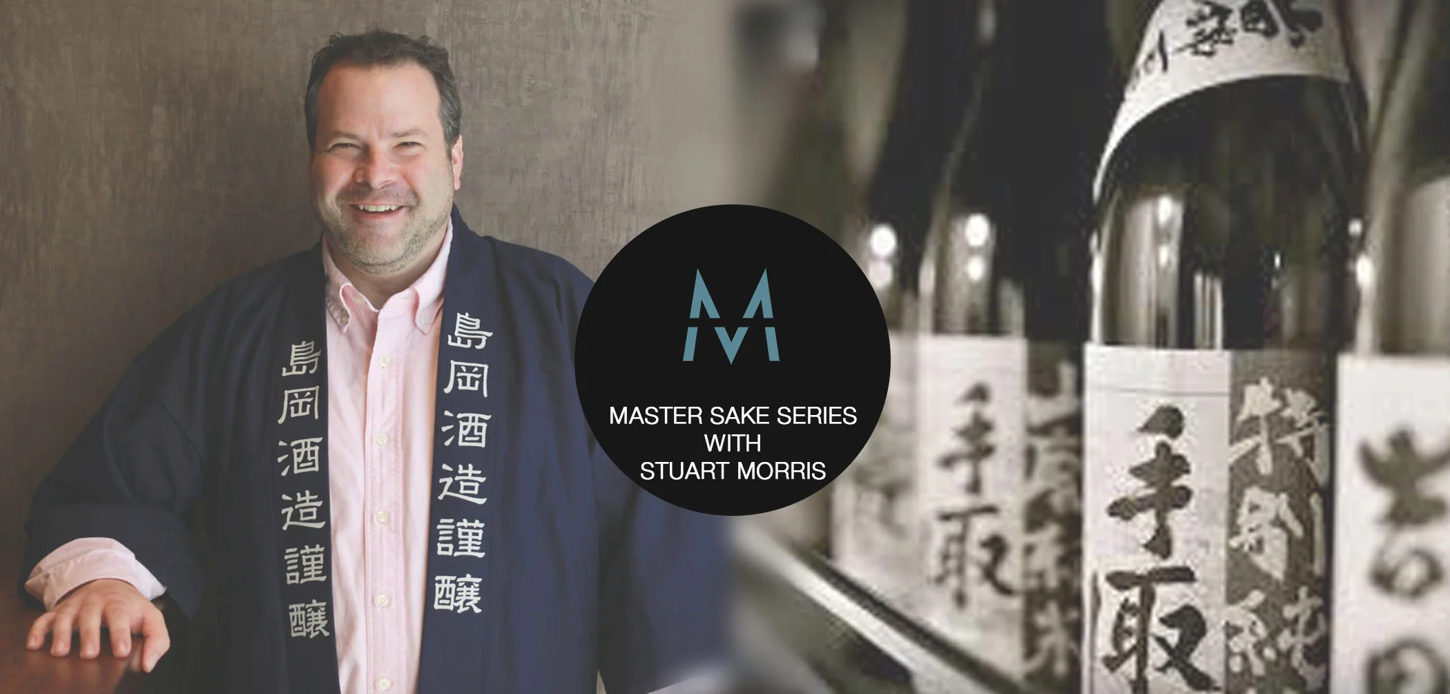 Master Sake Series with Stuart Morris