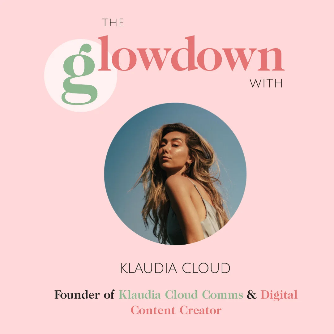 The Glowdown With Klaudia Cloud