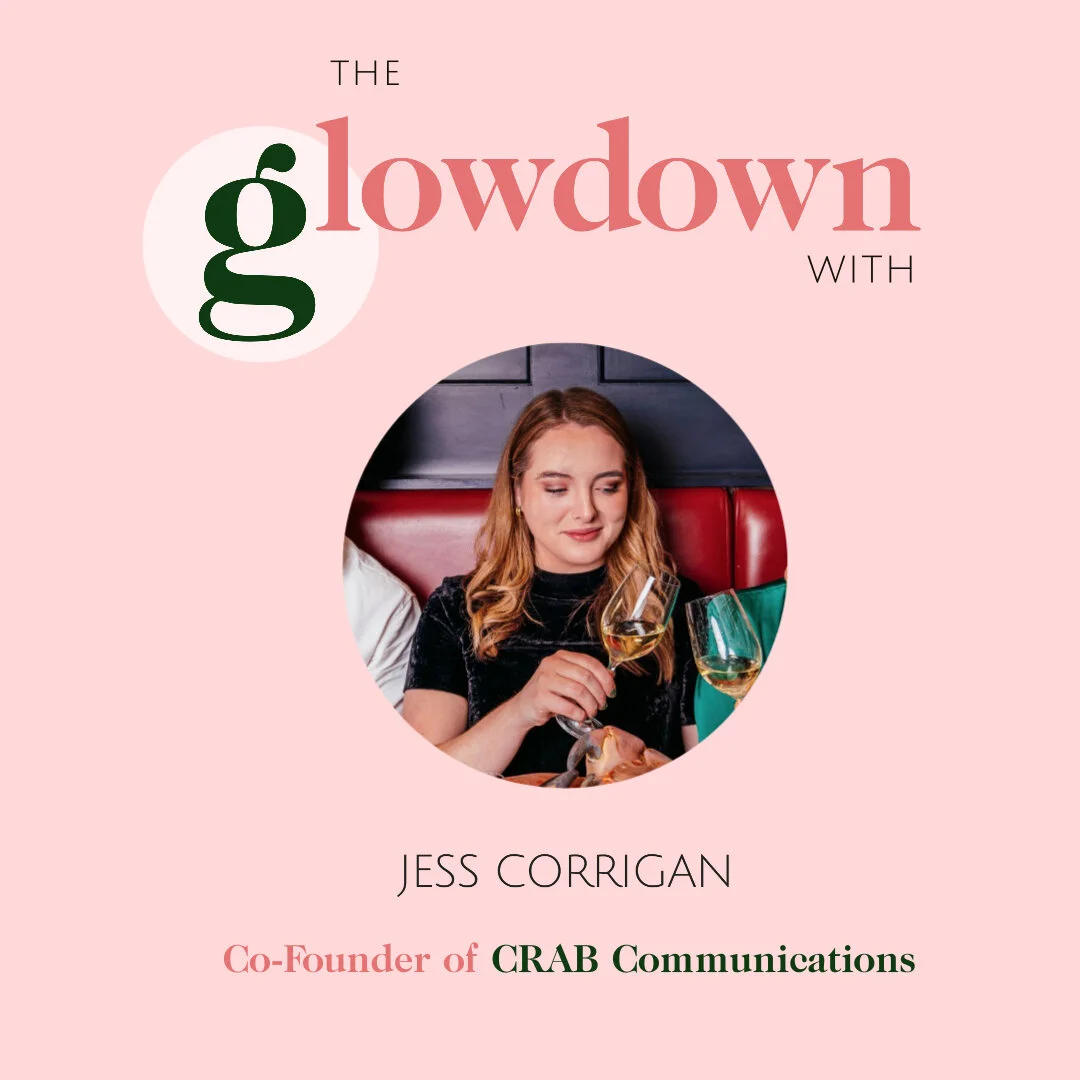 The Glowdown with Jess Corrigan