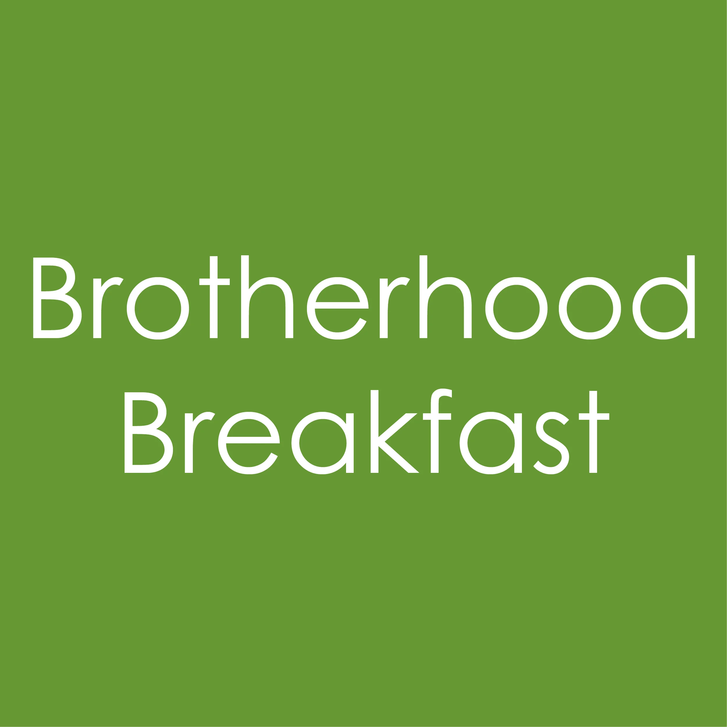 Brotherhood Breakfast