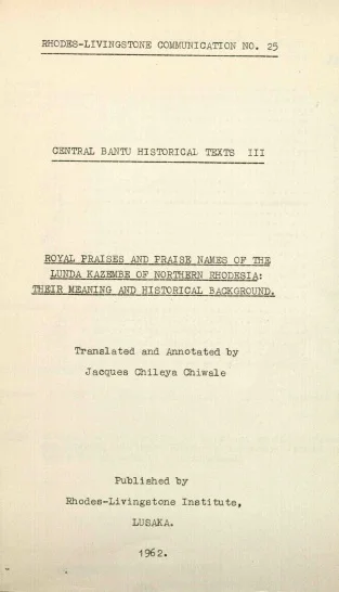 Royal Praises and Praise Names of the Lunda Kazembe of Northern Rhodesia
