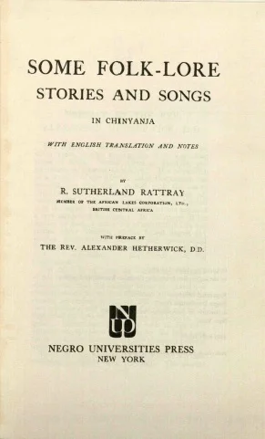 Some Folk-lore Stories and Songs in Chinyanja