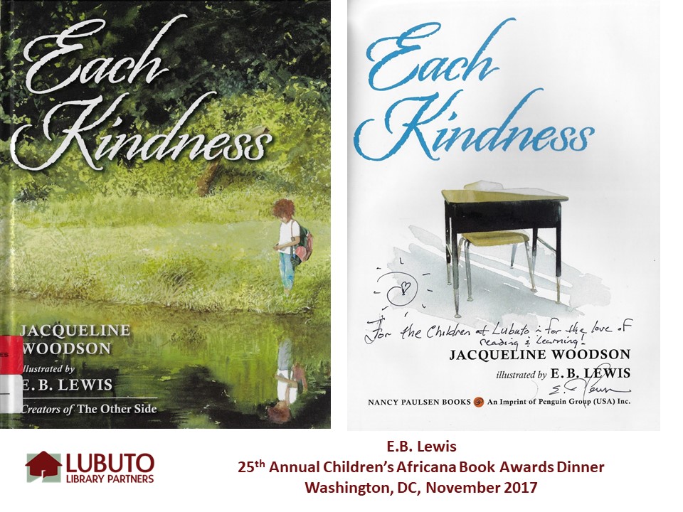 Each Kindness by Jacqueline Woodson and Illustrated by E.B. Lewis