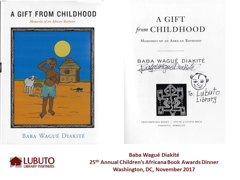 A Gift from Childhood: Memories of an African Boyhood by Baba Wagu é Diakit é
