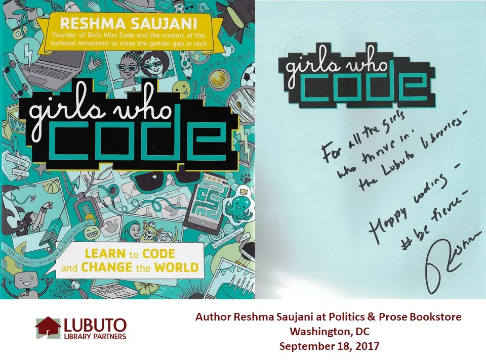 Girls Who Code: Learn to Code and Change the World by Reshma Saujani